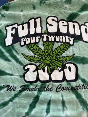 Full Send "four twenty" 2020 tie died t-shirt